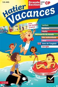 Hatier vacances, grande section vers le CP, 5-6 ans : les aventures d'Agathe et Valentin