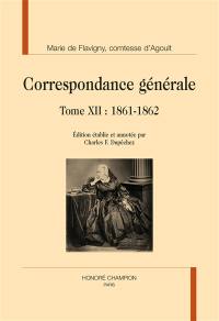 Correspondance générale. Vol. 12. 1861-1862