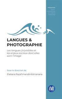 Langues & photographie : les langues (in)visibles et les enjeux sociaux dont elles sont l'image