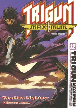 Trigun maximum. Vol. 12. The gunslinger