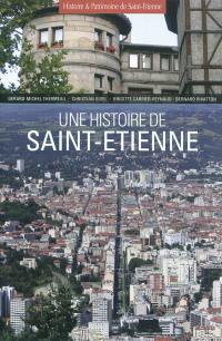 Une histoire de Saint-Etienne