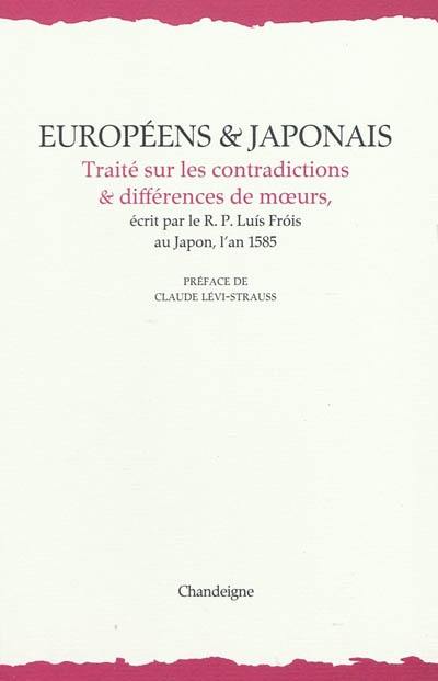 Européens & Japonais : traité sur les contradictions & différences de moeurs
