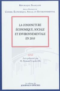 La conjoncture économique, sociale et environnementale en 2010 : mandature 2004-2010, séance des 23 et 24 mars 2010