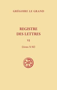 Registre des lettres. Vol. 6. Livres X-XI