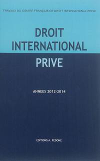 Droit international privé : années 2012-2013, 2013-2014