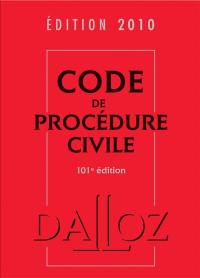 Code de procédure civile : édition 2010