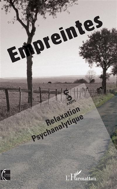 Empreintes : relaxation psychanalytique