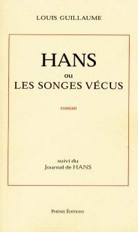Hans ou Les songes vécus. Journal de Hans