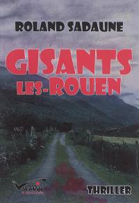 Gisants-les-Rouen : thriller