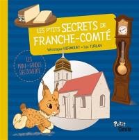 Les p'tits secrets de Franche-Comté