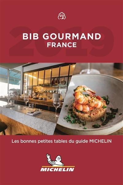 Bib gourmand France 2019 : les bonnes petites tables du guide Michelin