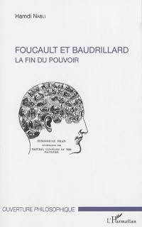 Foucault et Baudrillard : la fin du pouvoir