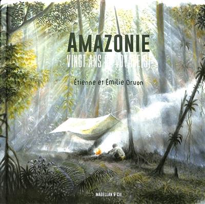 Amazonie : vingt ans de voyages