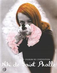 Nanas, mères, déesses : les femmes de Niki de Saint Phalle : l'album de l'exposition
