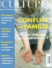 Cultures en mouvement, n° 58. Conflits en famille : issues violentes ou constructives ?