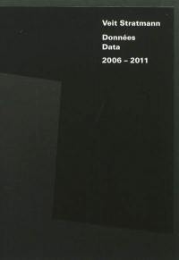 Veit Stratmann : données : 2006-2011. Veit Stratmann : data : 2006-2011