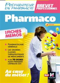 Pharmaco en fiches mémos, préparateur en pharmacie, brevet professionnel
