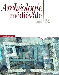 Archéologie médiévale, n° 52