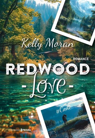 Redwood love. #Cade : romance