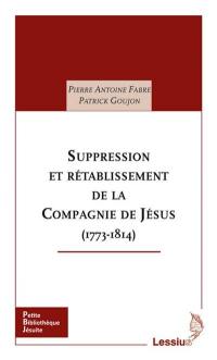 Suppression et restauration de la Compagnie de Jésus : 1773-1814