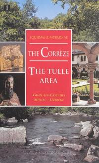 The Corrèze : the Tulle aera : Gimel-Les-Cascades,  Seilhac, Uzerche