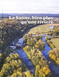 La Saône, bien plus qu'une rivière