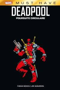 Deadpool : the circle chase. Vol. 1