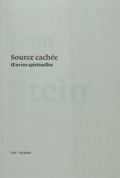 Source cachée : oeuvres spirituelles