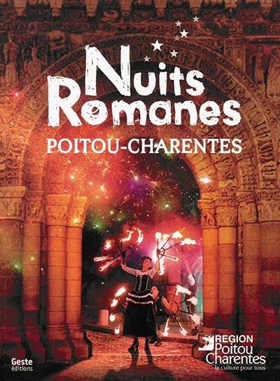 Nuits romanes : Poitou-Charentes