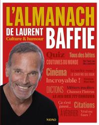L'almanach de Laurent Baffie : culture & humour
