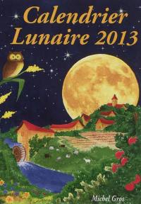 Livre : Calendrier lunaire 2024, le livre de Michel Gros