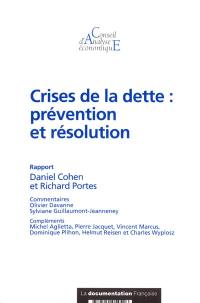 Crises de la dette : prévention et résolution