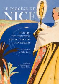 Le diocèse de Nice : histoire et identités d'une terre de contrastes