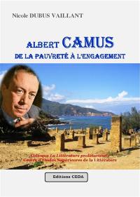 Albert Camus, de la pauvreté à l'engagement : colloque La littérature prolétarienne, Centre d'études supérieures de la littérature