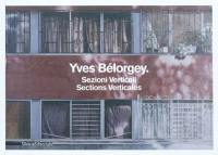Yves Bélorgey : sezioni verticali