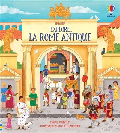 Explore... la Rome antique