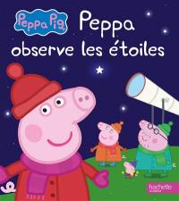 Peppa Pig. Peppa observe les étoiles