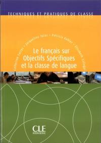 Le français sur objectifs spécifiques et la classe de langue