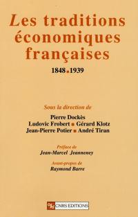 Les traditions économiques françaises (1848-1939)