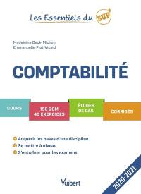 Comptabilité : cours, 150 QCM, 40 exercices, études de cas, corrigés : 2020-2021