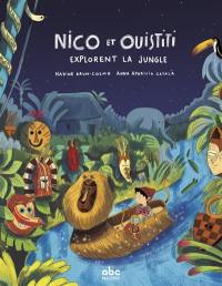 Nico et Ouistiti. Nico et Ouistiti explorent la jungle