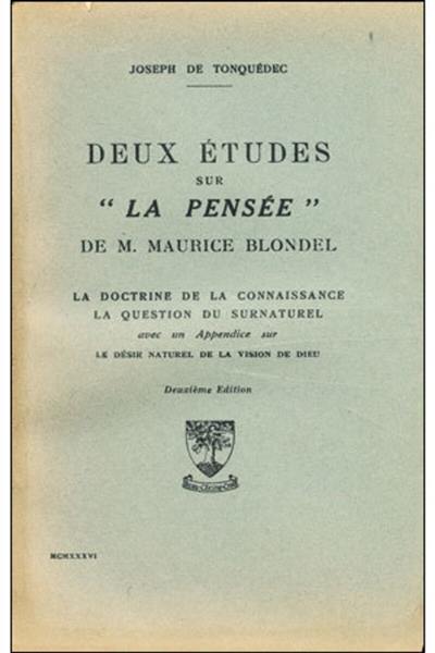 Deux études sur la pensée de Maurice Blondel