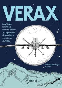 Verax : la véritable histoire des lanceurs d'alerte, de la guerre des drones et de la surveillance de masse