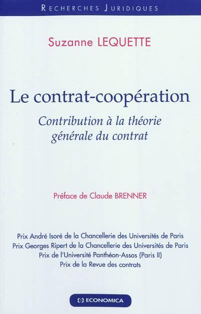 Le contrat-coopération : contribution à la théorie générale du contrat