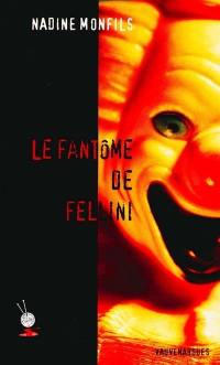 Le commissaire Léon. Vol. 6. Le fantôme de Fellini