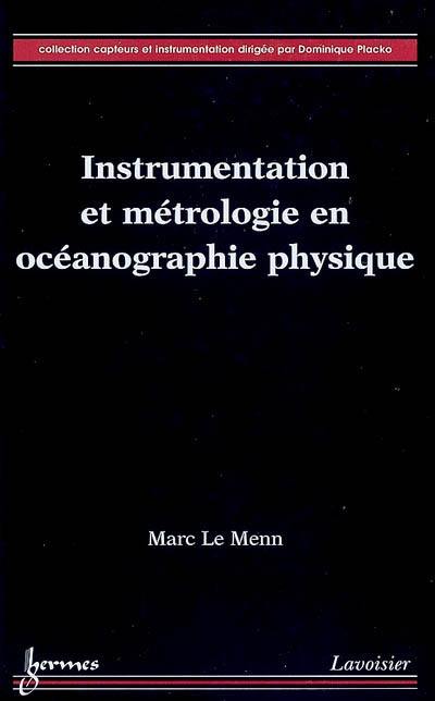 Instrumentation et métrologie en océanographie physique