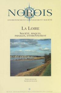 Norois, n° 192. La Loire : société, risques, paysages, environnement