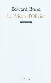 La prison d'Olivier