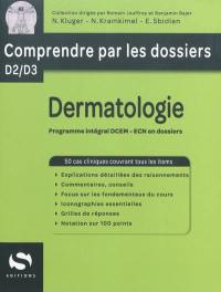 Dermatologie : programme intégral DCEM, ECN en dossiers