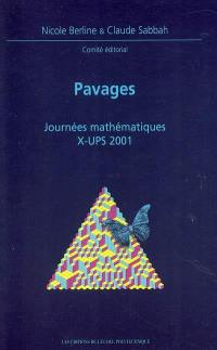 Pavages : journées mathématiques X-UPS 2001